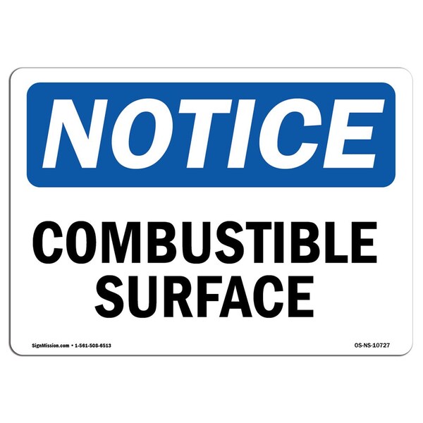 Safety Sign, OSHA Notice, 3.5" Height, Combustible Surface Sign, Landscape, 10PK